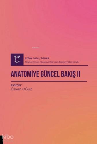 Anatomiye Güncel Bakış II ( Aybak 2024 Bahar )  Frontansicht 1
