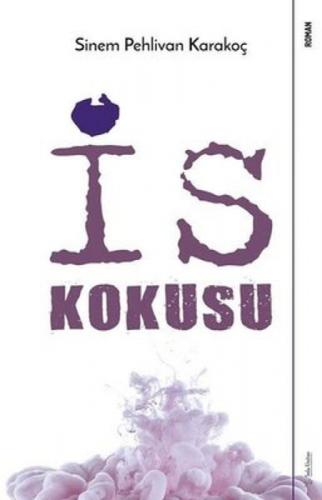 İs Kokusu  Frontansicht 1