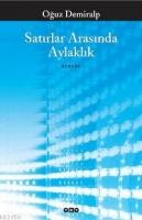 Satırlar Arasında Aylaklık  Frontansicht 1