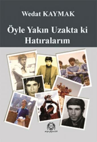 Öyle Yakın Uzakta ki Hatıralarım  Frontansicht 1