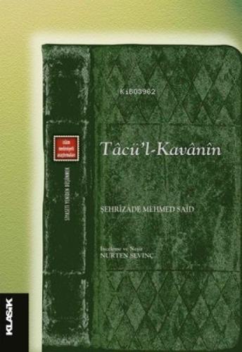 Tacü'l Kavanin - İslam Medeniyeti Araştırmaları  Frontansicht 1