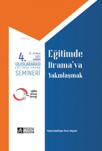 4.Uluslararası Eğitimde Drama Semineri 23-26 Nisan 1991 Eğitimde Drama'ya Yakınlaşmak  Frontansicht 1