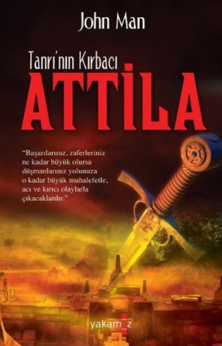 Tanrının Kırbacı Attila  Frontansicht 1