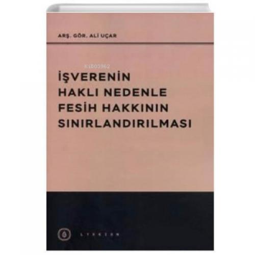 İşverenin Haklı Nedenle Fesih Hakkının Sınırlandırılması  Frontansicht 1
