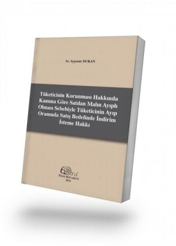 Tu?keticinin Korunması Hakkında Kanuna Göre Satılan Malın Ayıplı Olması Sebebiyle Tu?keticinin Ayıp Oranında Satış  Frontansicht 1