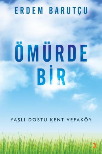 Ömürde Bir  Frontansicht 1