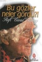 Bu Gözler Neler Gördü  Frontansicht 1
