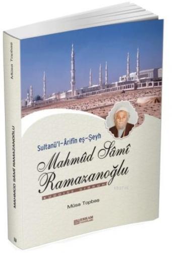Sultanül-Arifin eş-?eyh Mahmud Sami Ramazanoğlu  Frontansicht 1