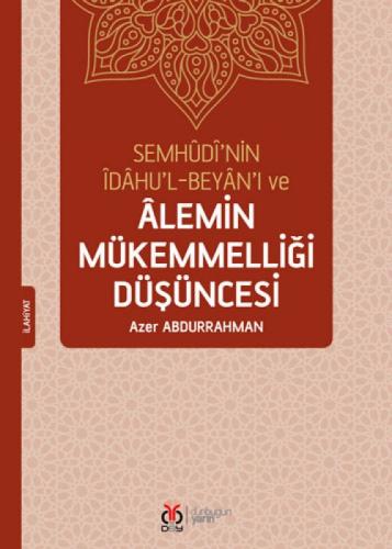 Semhudi'nin İdahu'l-Beyan'ı ve Alemin Mükemmelliği Düşüncesi  Frontansicht 1