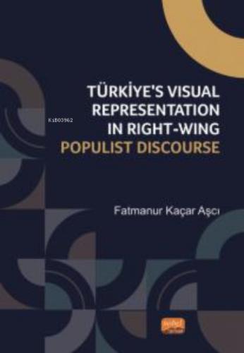 Türkiye's Visual Representation in Right-Wing Populist Discourse  Frontansicht 1