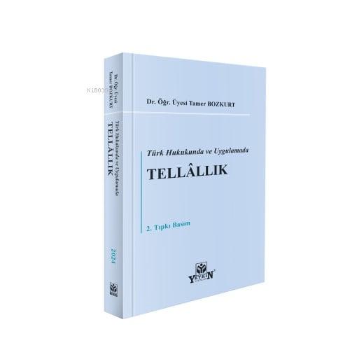 Türk Hukukunda Ve Uygulamada Tellâllık  Frontansicht 1