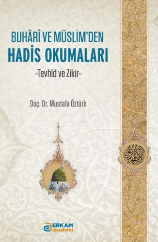 Buhari ve Müslim'den Hadis Okumaları;Tevhid ve Zikir  Frontansicht 1