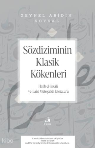 So?zdiziminin Klasik Ko?kenleri;Hati?b el-I?ska?fi? ve Lafzi? Mu?tes?a?bih Literatu?ru?  Frontansicht 1