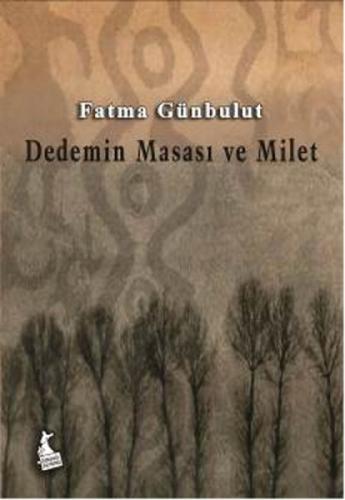 Dedemin Masası ve Milet  Frontansicht 1