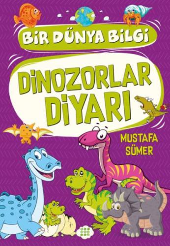 Dinozorlar Diyarı - Bir Dünya Bilgi  Frontansicht 1