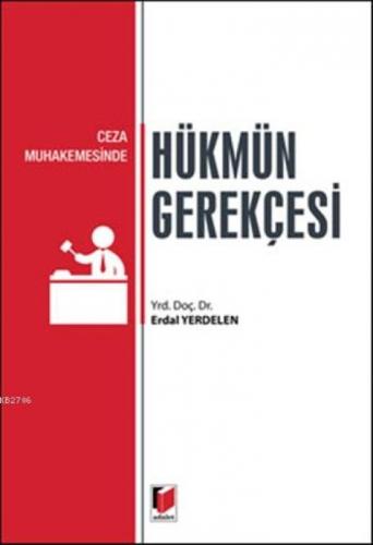 Ceza Muhakemesinde Hükmün Gerekçesi  Frontansicht 1