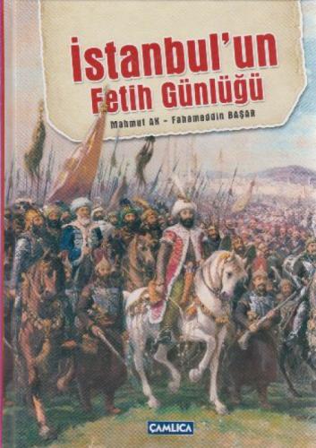 İstanbul'Un Fetih Günlüğü (Ciltli)  Frontansicht 1