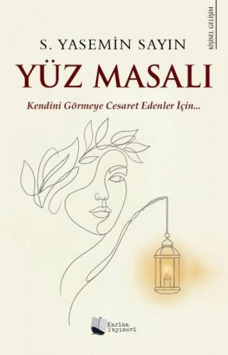 Yüz Masalı;Kendini Görmeye Cesaret Edenler İçin?  Frontansicht 1