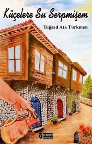 Küçelere Su Serpmişem  Frontansicht 1
