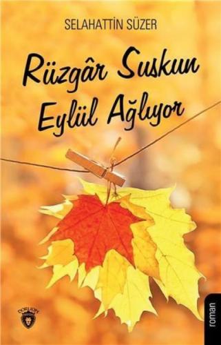 Rüzgar Suskun Eylül Ağlıyor  Frontansicht 1