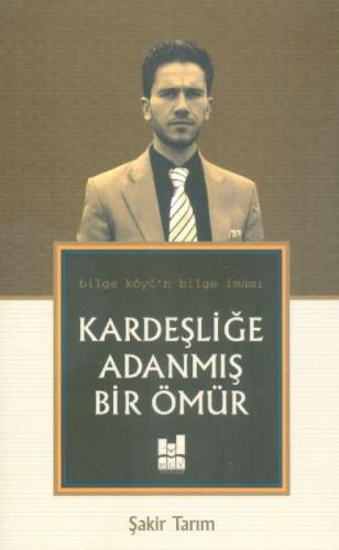 Kardeşliğe Adanmış Bir Ömür  Frontansicht 1