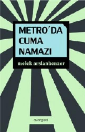 Metro'da Cuma Namazı  Frontansicht 1