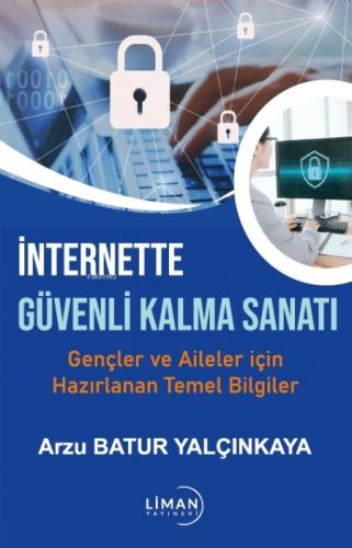 İnternette Güvende Kalma Sanatı;Gençler Ve Aileler İçin Hazırlanan Temel Bilgiler  Frontansicht 1