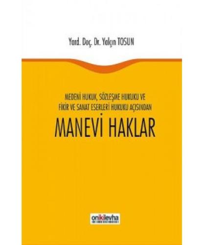 Manevi Haklar Medeni Hukuk, Sözleşme Hukuku ve Fikir ve Sanat Eserleri Hukuku Açısından  Frontansicht 1