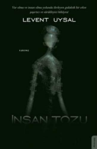 İnsan Tozu  Frontansicht 1