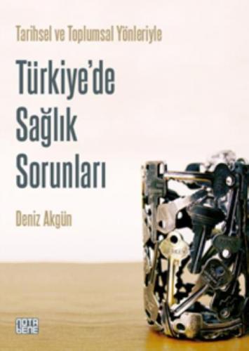 Tarihsel ve Toplumsal Yönleriyle Türkiye'de Sağlık Sorunları  Frontansicht 1
