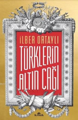 Türklerin Altın Çağı  Frontansicht 1