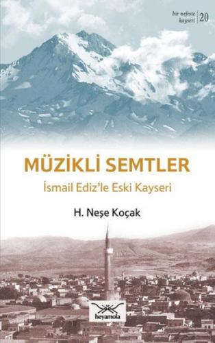 Müzikli Semtler İsmail Ediz'le Eski Kayseri  Frontansicht 1