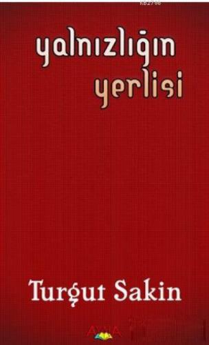 Yalnızlığın Yerlisi  Frontansicht 1