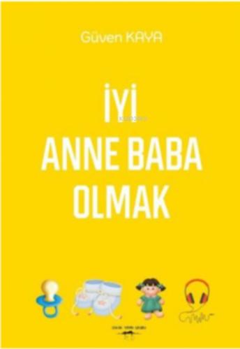 İyi Anne Baba Olmak  Frontansicht 1