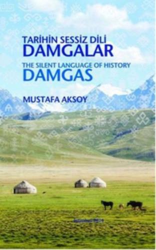 Tarihin Sessiz Dili Damgalar / The Silent Language of History Damgas  Frontansicht 1