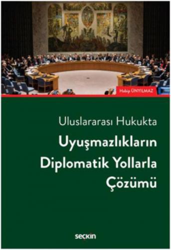 Uyuşmazlıkların Diplomatik Yollarla Çözümü  Frontansicht 1