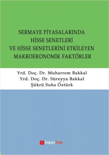 Sermaye Piyasalarında Hisse Senetleri ve Hisse Senetlerini Etkileyen Makroekonomik Faktörler  Frontansicht 1