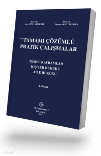 Tamamı Çözümlü Pratik Çalışmalar;Temel Kavramlar, Kişiler Hukuku, Aile Hukuku  Frontansicht 1