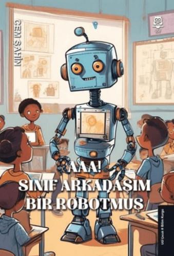 Aaa! Sınıf Arkadaþım Bir Robotmuþ!  Frontansicht 1