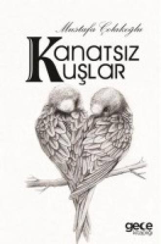 Kanatsız Kuşlar  Frontansicht 1