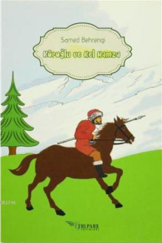 Köroğlu ve Kel Hamza  Frontansicht 1