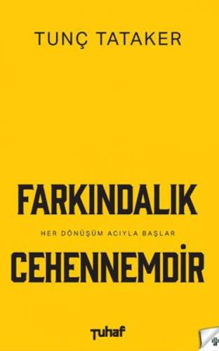 Farkındalık Cehennemdir  Frontansicht 1