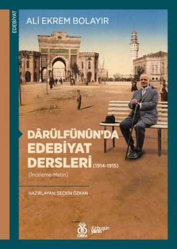 Dârülfünûn'da Edebiyat Dersleri (1914-1915)  Frontansicht 1