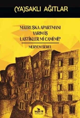 Matruşka Apartmanı Yarım İş Lastikler mi Cami mi? - (Ya)saklı Ağıtlar  Frontansicht 1