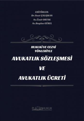 Hukuki ve Cezai Yönleriyle Avukatlık Sözleşmesi ve Avukatlık Ücreti  Frontansicht 1