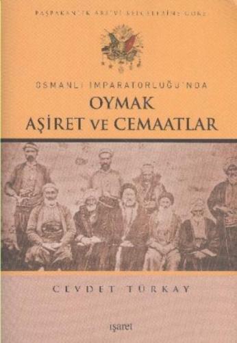 Osmanlı Imparatorluğunda Oymak Aşiret ve Cemaatlar  Frontansicht 1
