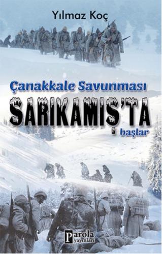 Çanakkale Savunması Sarıkamış'ta  Frontansicht 1