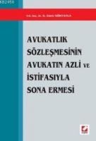 Avukatlık Sözleþmesinin Avukatın Azli ve İstifasıyla Sona Ermesi  Frontansicht 1
