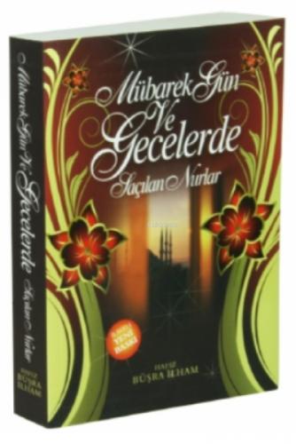 Mübarek Gün ve Gecelerde Saçılan Nurlar;Mübarek Gün ve Gecelerde Yapılan İbadetler  Frontansicht 1