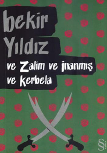 ve Zalim ve İnanmıþ ve Kerbela  Frontansicht 1